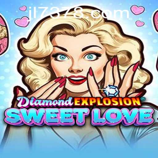 Discover the World of DiamondExplosionSweetLove: A Captivating Gaming Experience